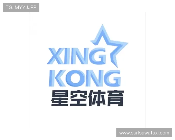 星空体育集团娱乐平台:汇聚全球体育赛事资源满足不同用户的多样需求 星空体育集团娱乐平台:汇聚全球体育赛事资源满足不同用户的多样需求